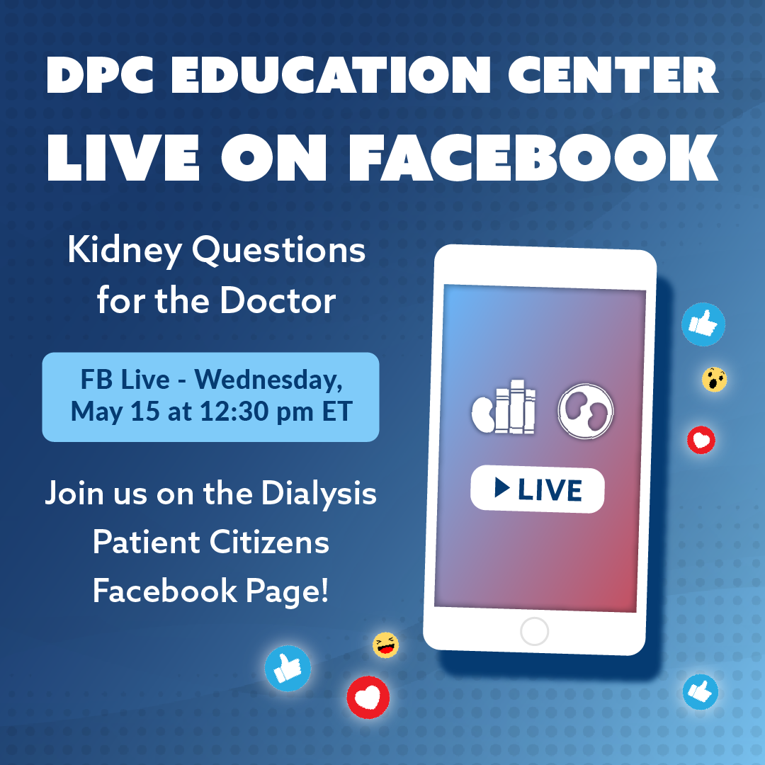 DPC Education Center Ask the Doctor, Kidney Questions for the Doctor