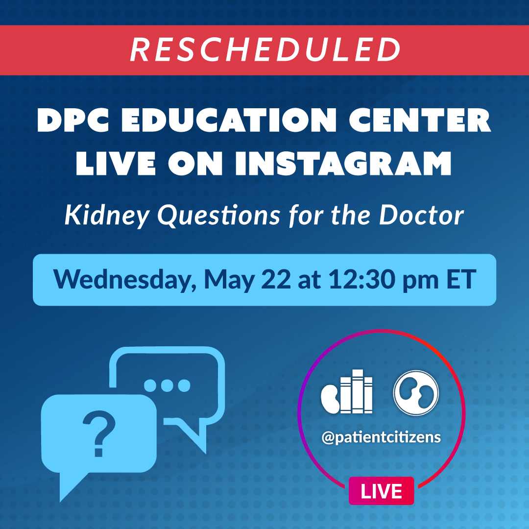 Instagram Live, Kidney Questions for the Doctor, May 2024